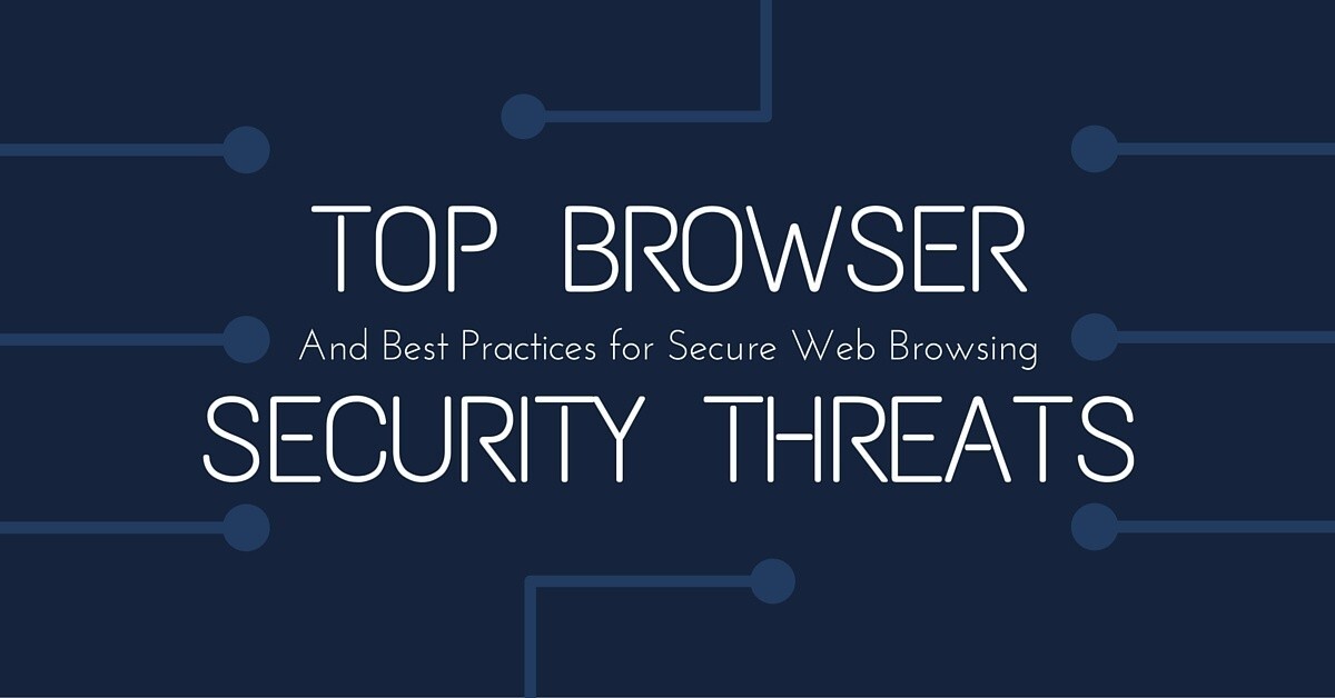 6 easy ways to protect your browser from threats