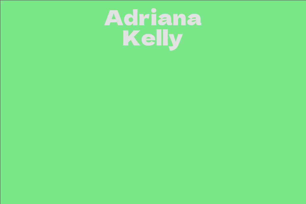 Adriana Kelly