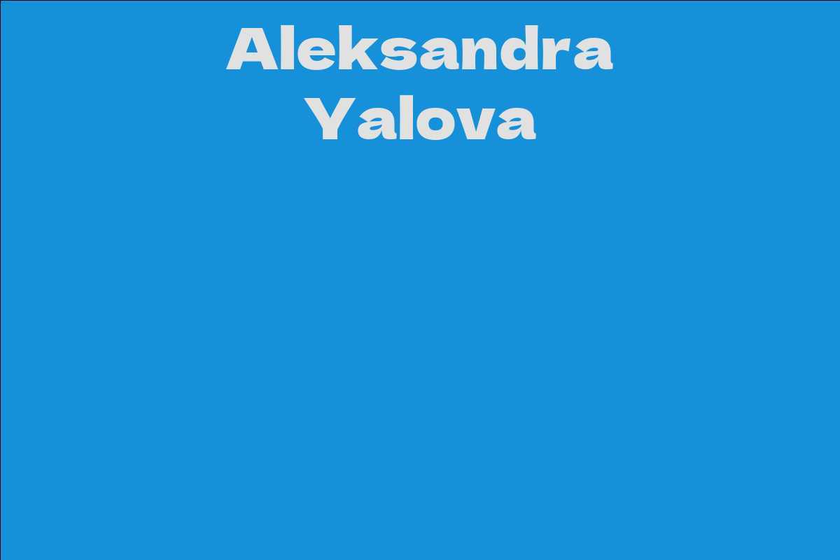 Aleksandra Yalova