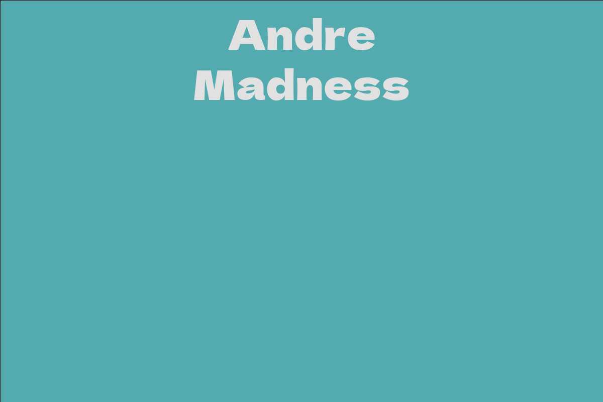 Andre Madness
