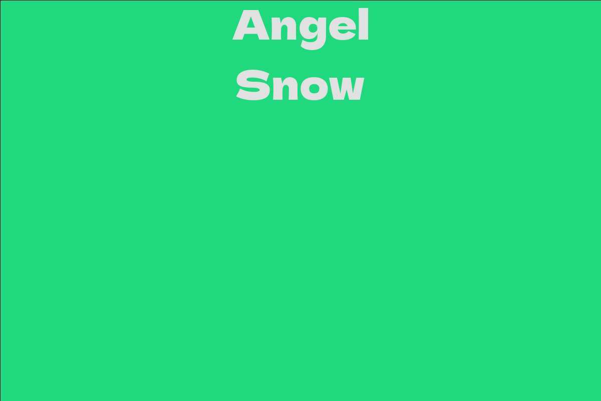 Angel Snow