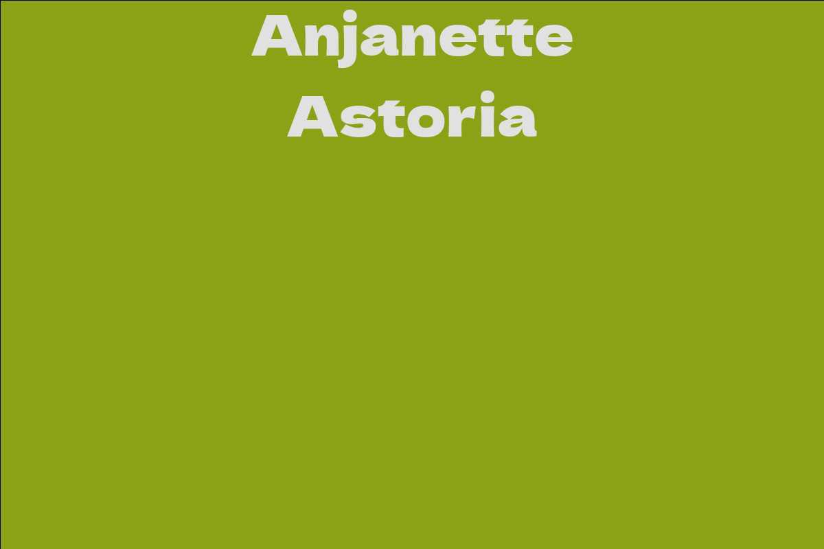 Anjanette Astoria