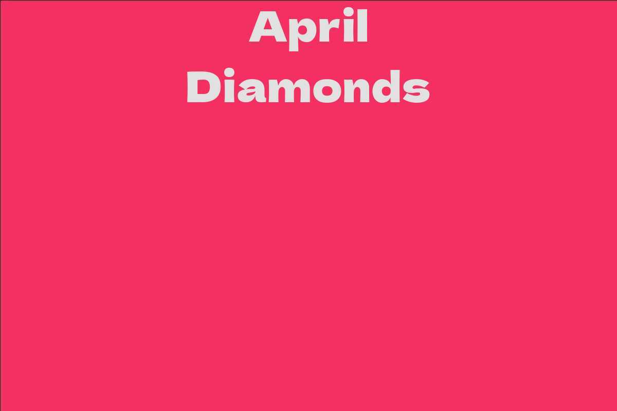 April Diamonds