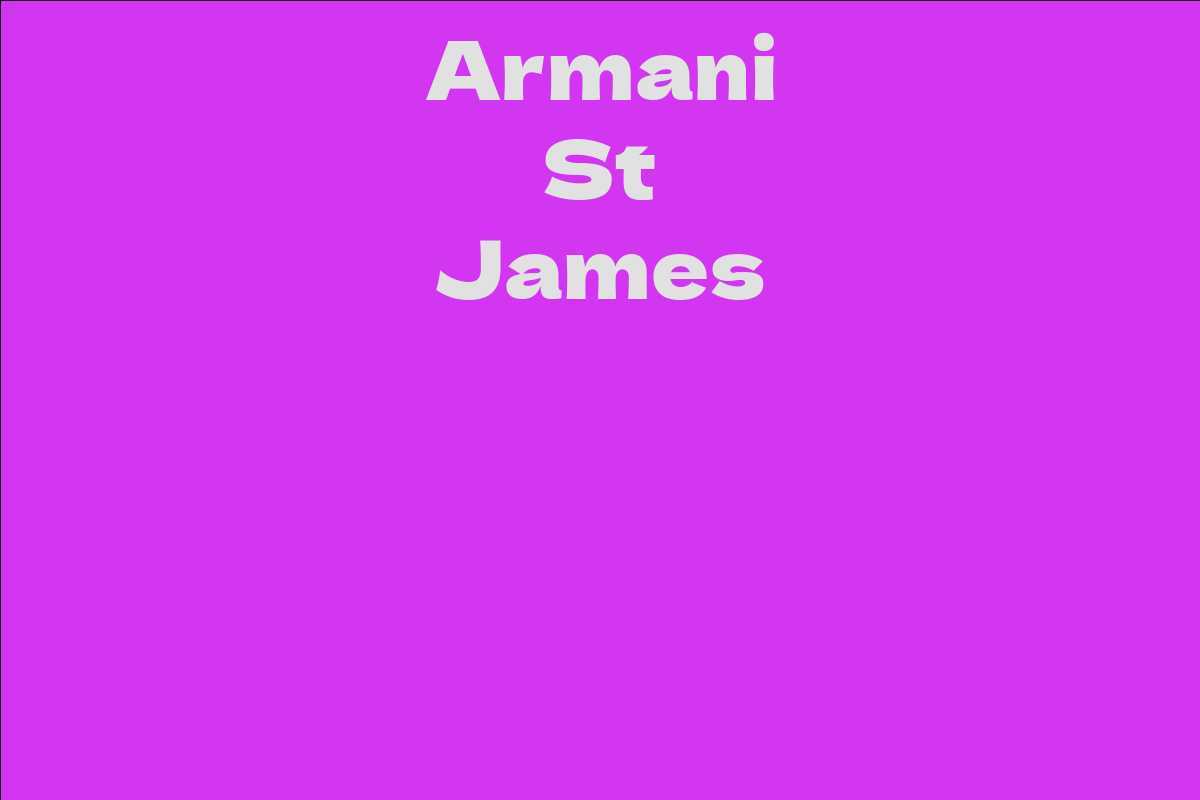 Armani St James
