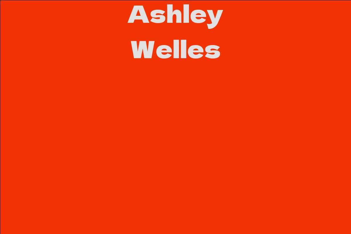 Ashley Welles