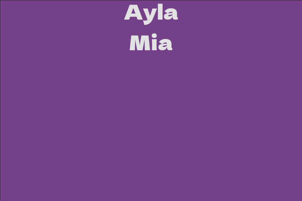 Ayla Mia