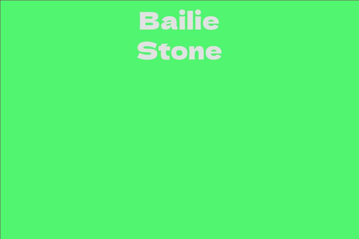 Bailie Stone
