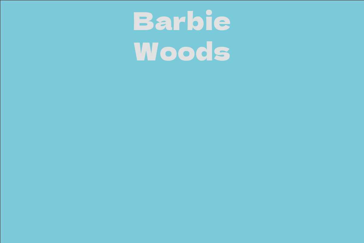 Barbie Woods
