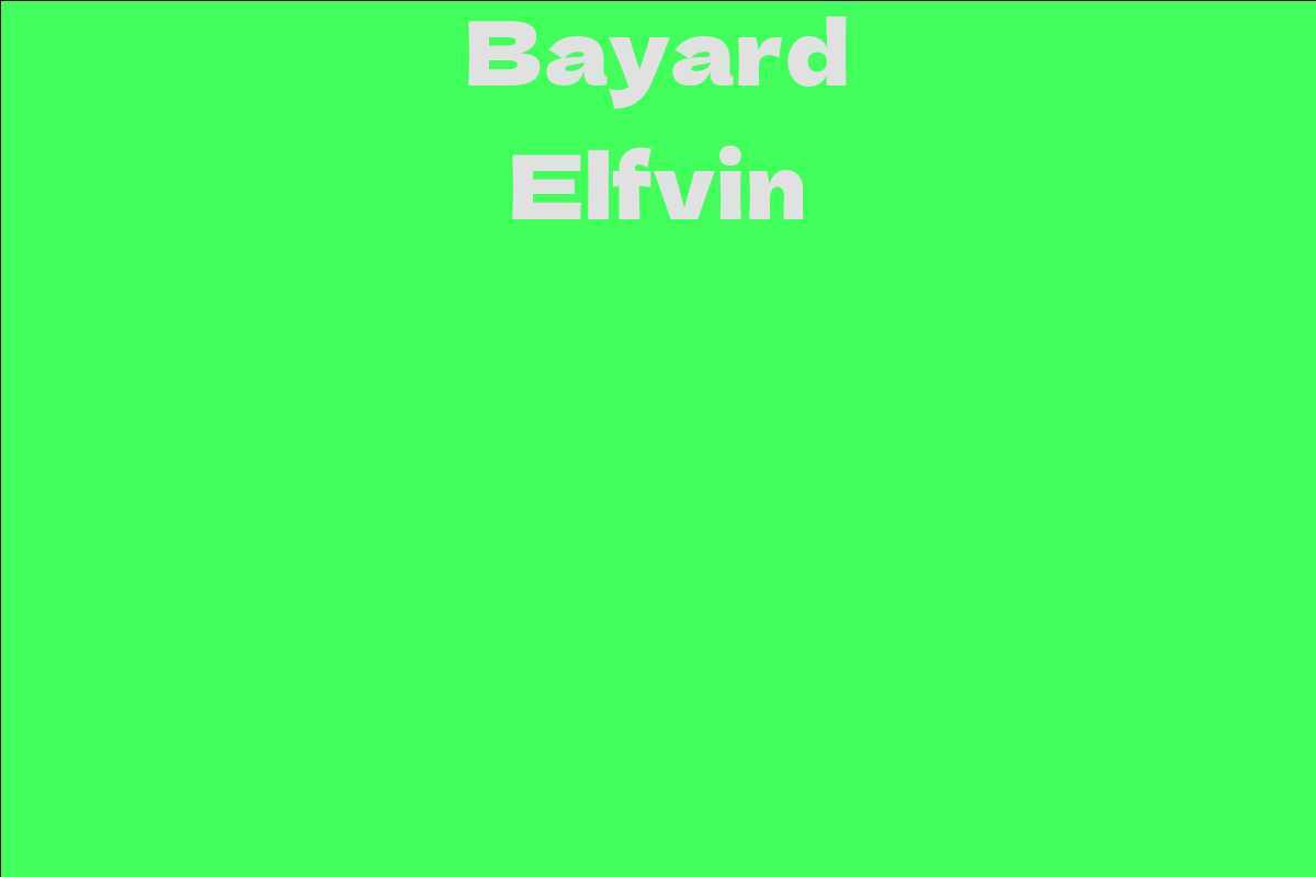 Bayard Elfvin