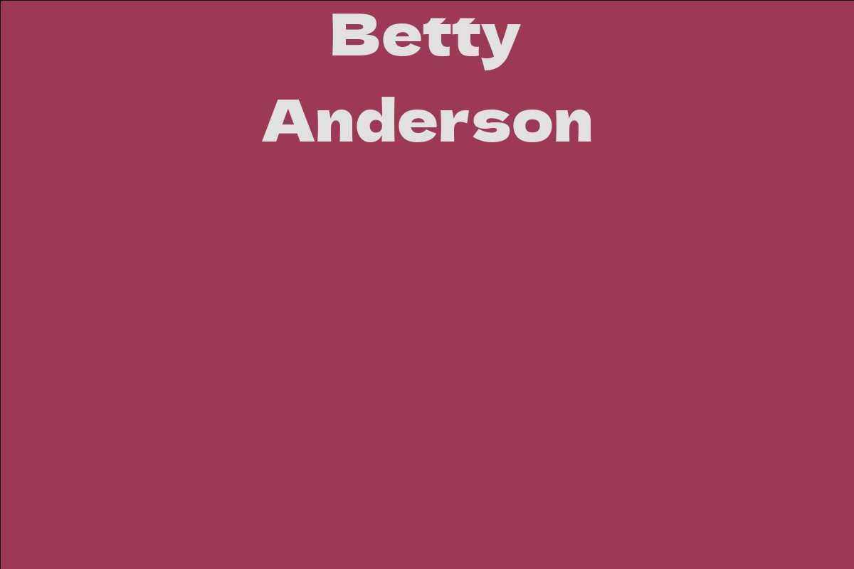Betty Anderson