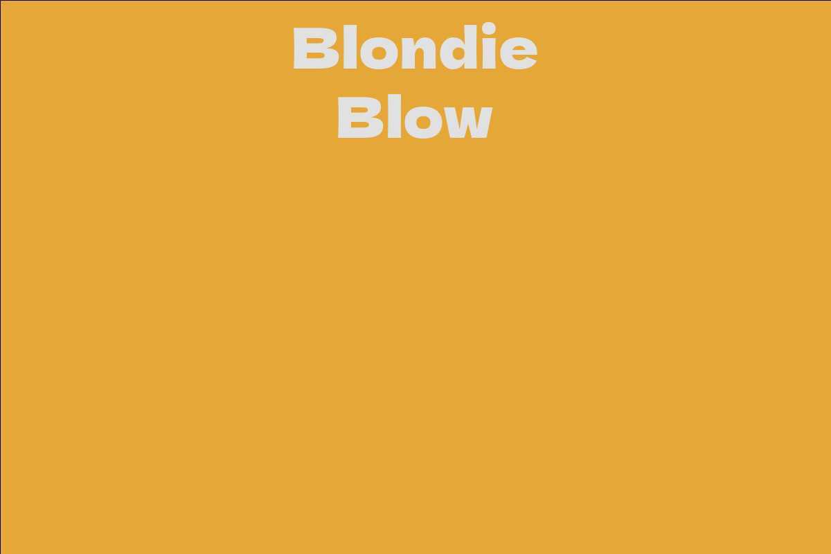 Blondie Blow
