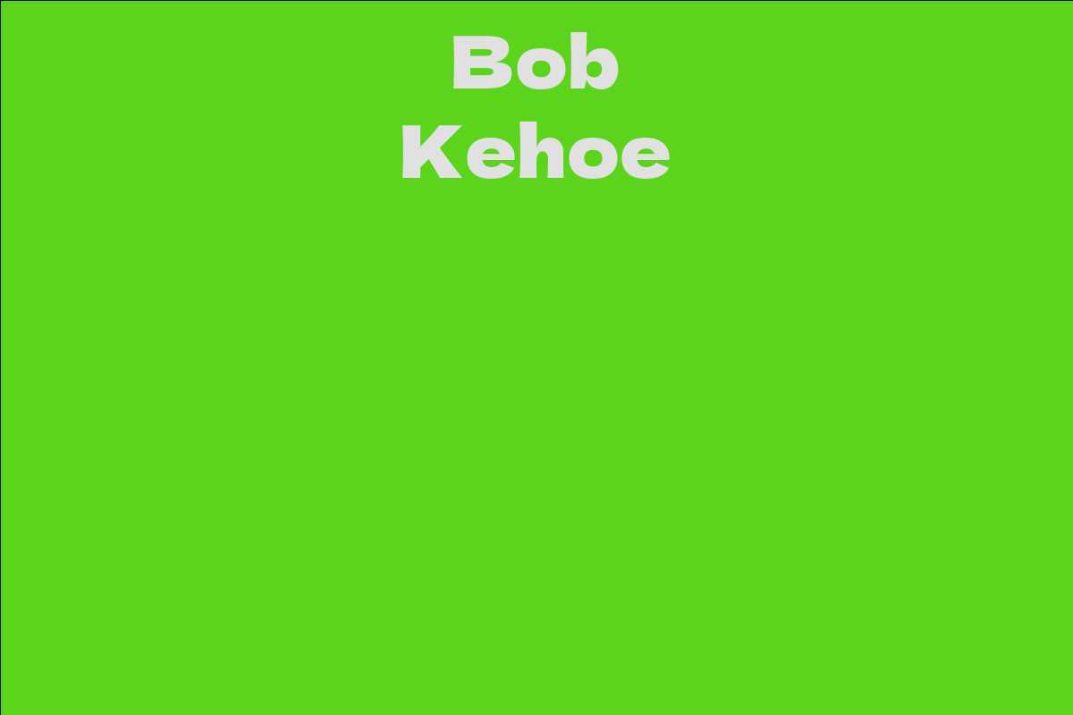 Bob Kehoe