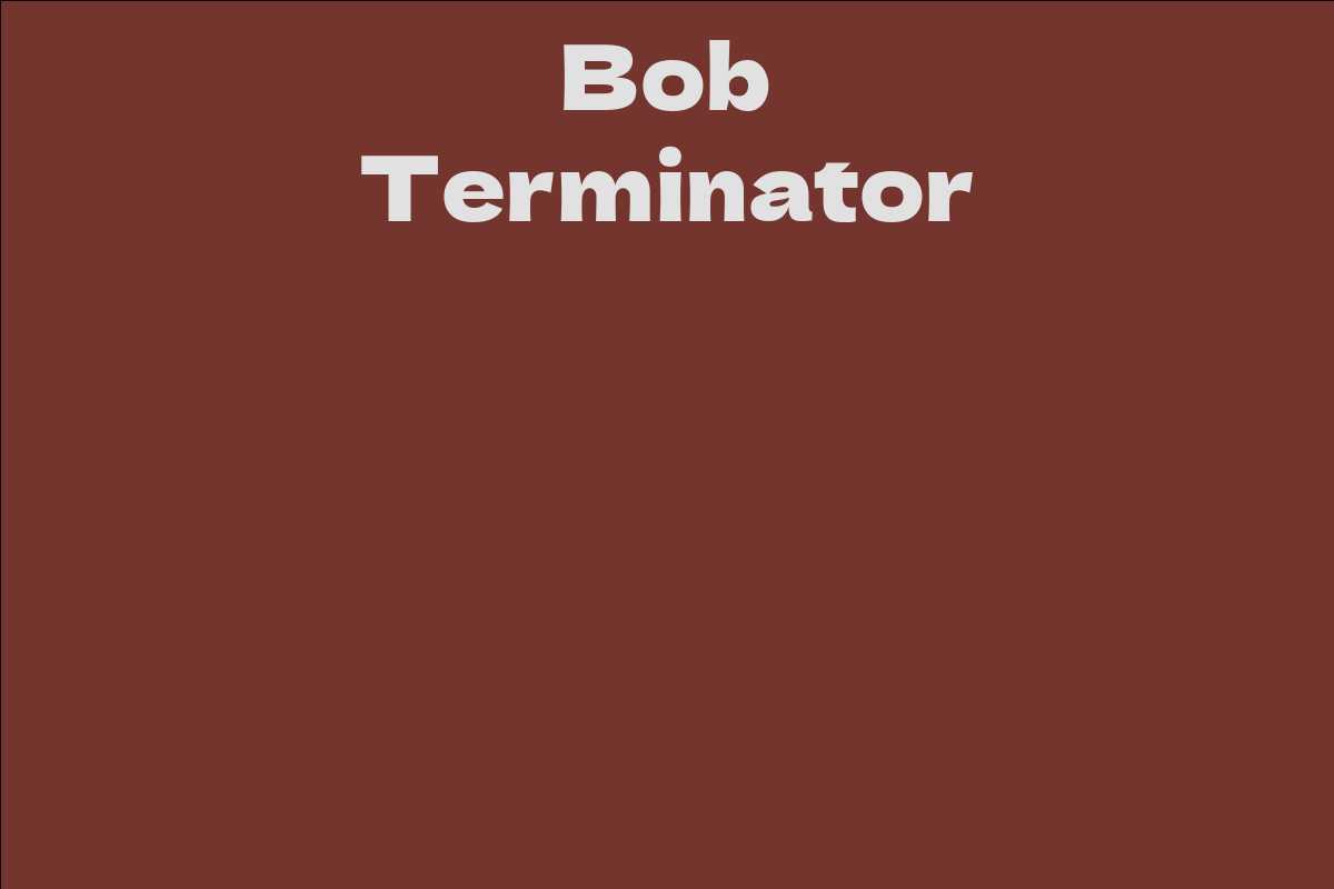 Bob Terminator