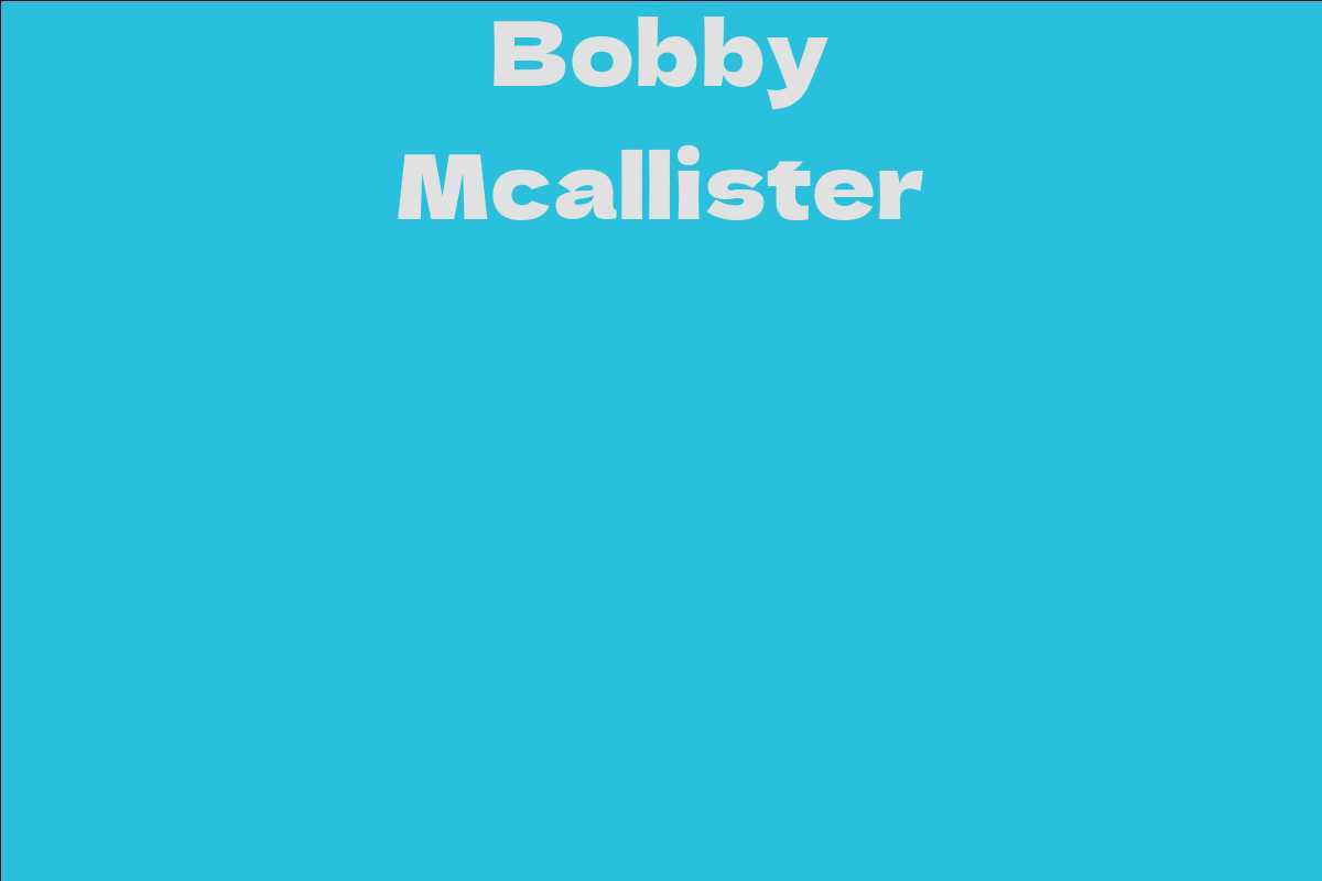 Bobby Mcallister
