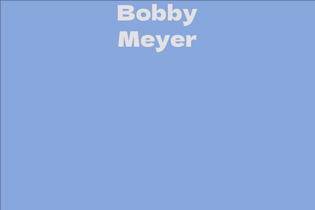 Bobby Meyer