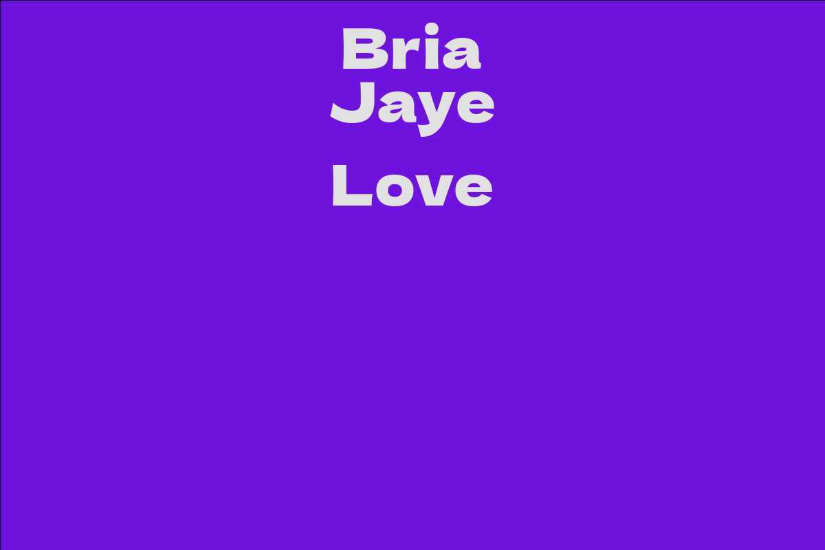 Bria Jaye Love