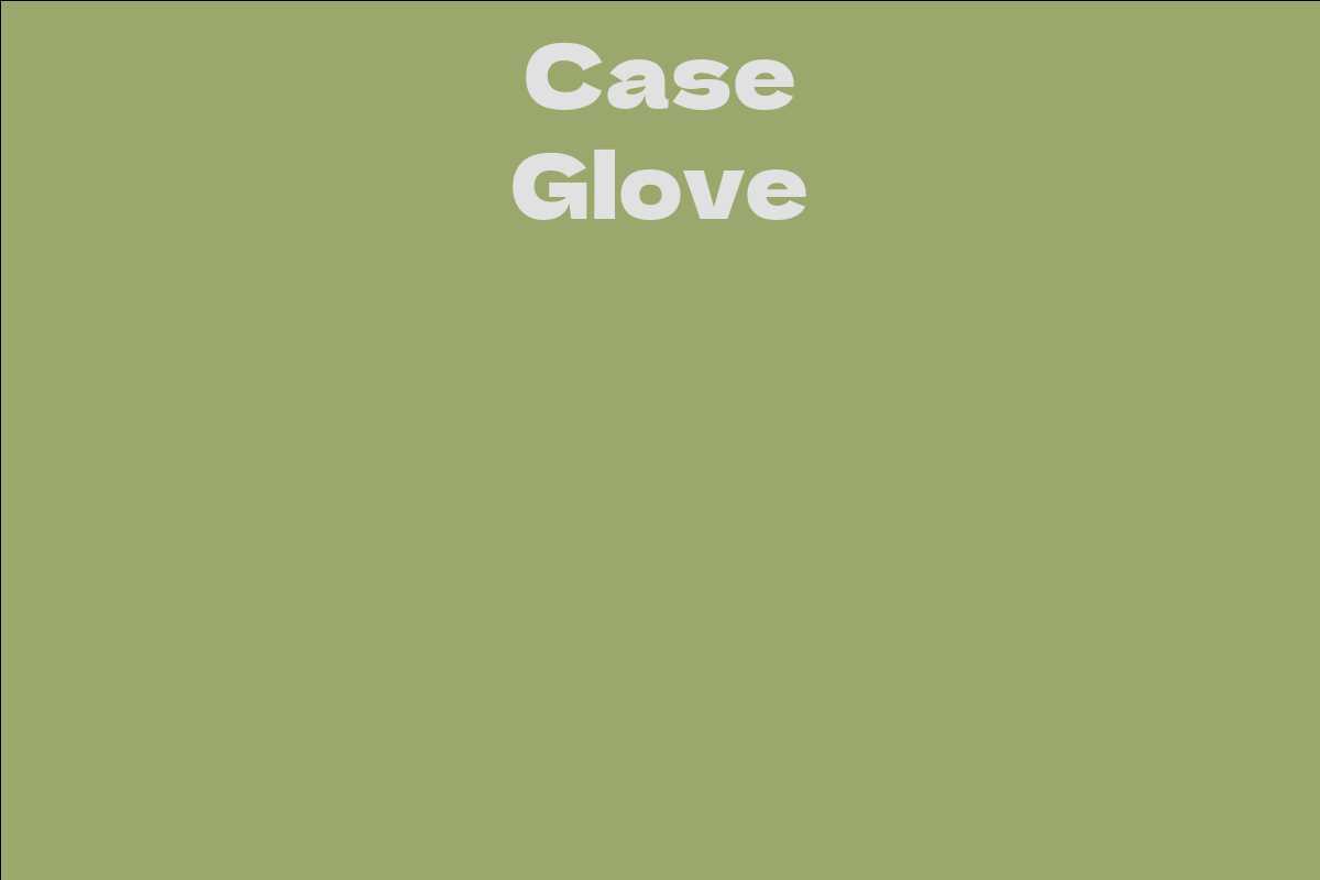 Case Glove