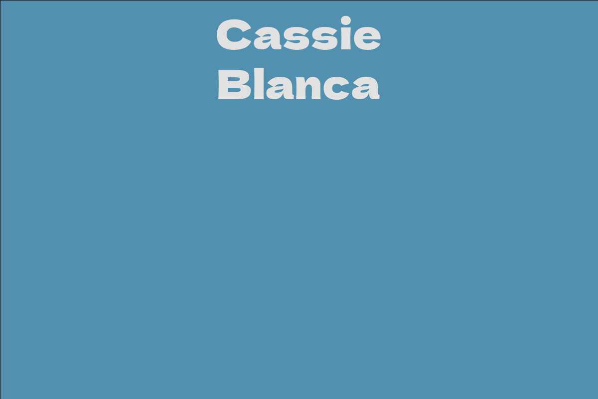 Cassie Blanca