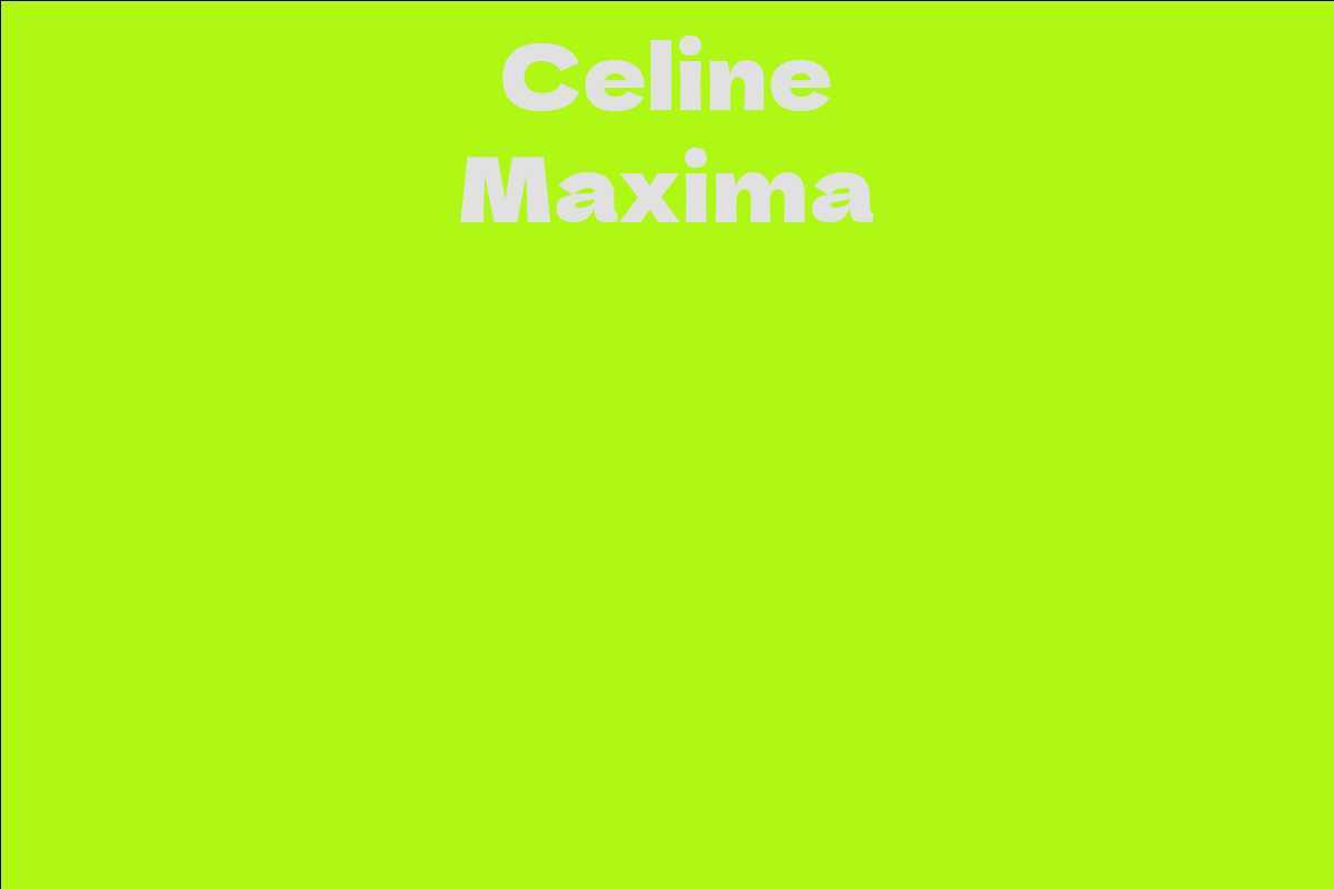 Celine Maxima