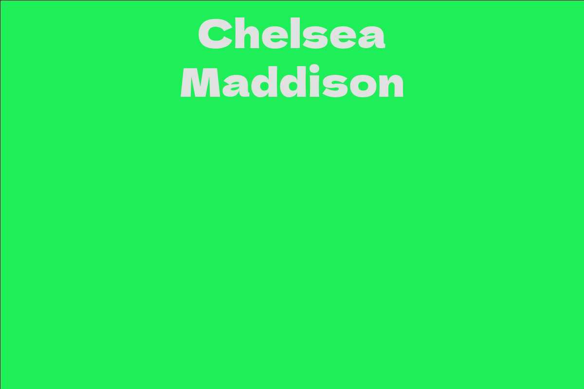Chelsea Maddison