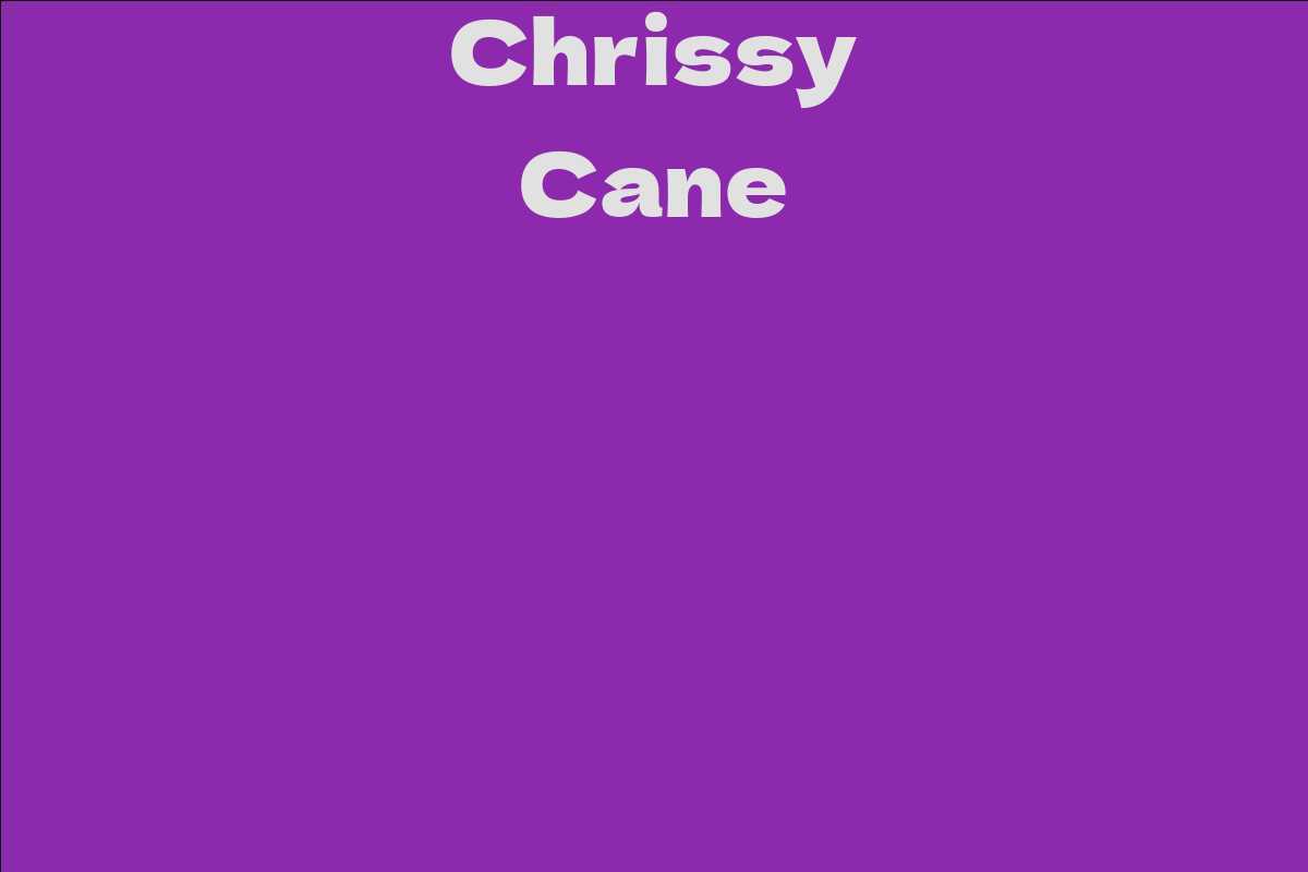 Chrissy Cane