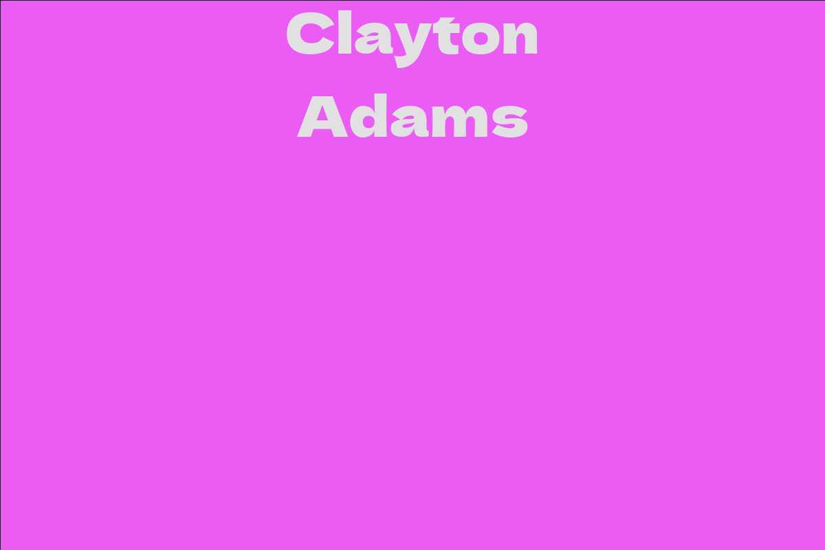 Clayton Adams