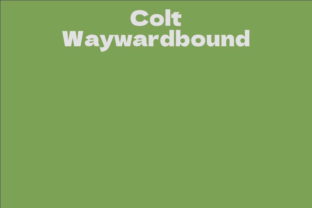 Colt Waywardbound