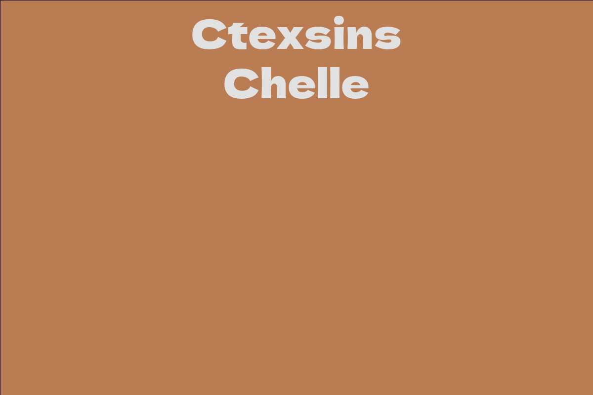 Ctexsins Chelle