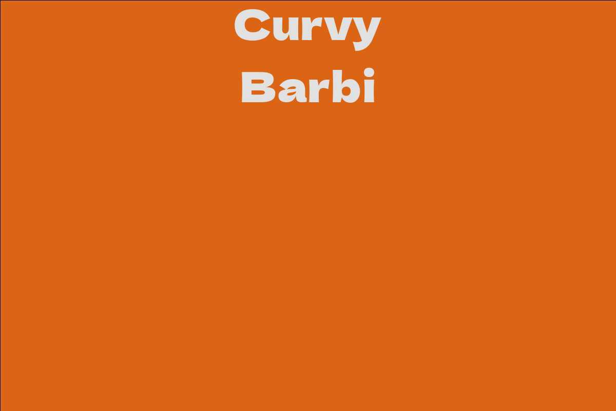 Curvy Barbi