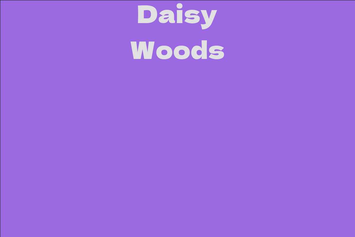 Daisy Woods