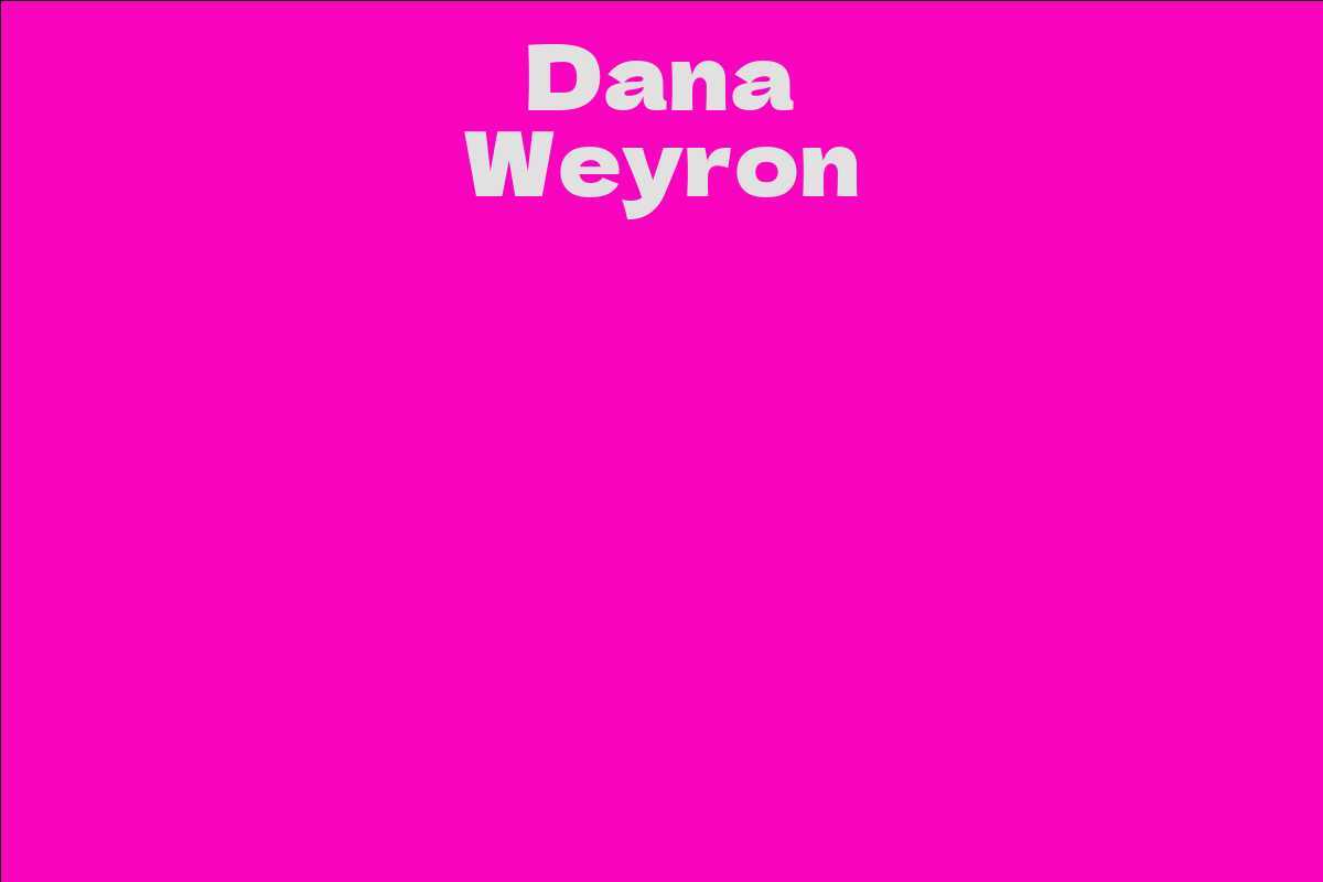 Dana Weyron
