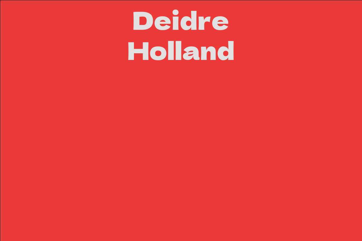 Deidre Holland