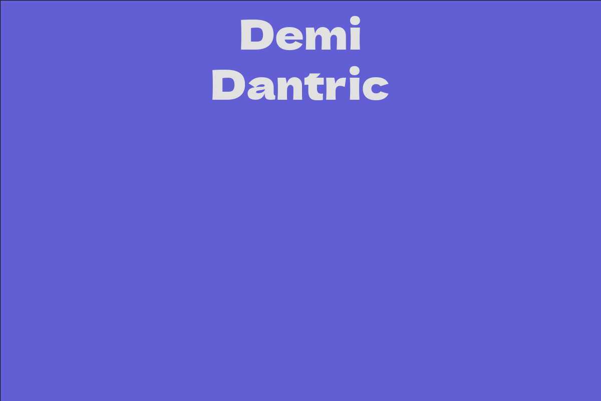 Demi Dantric