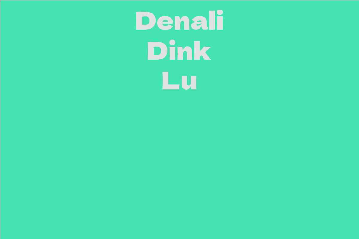 Denali Dink Lu
