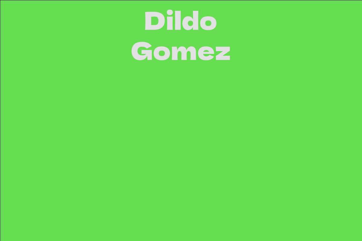 Dildo Gomez