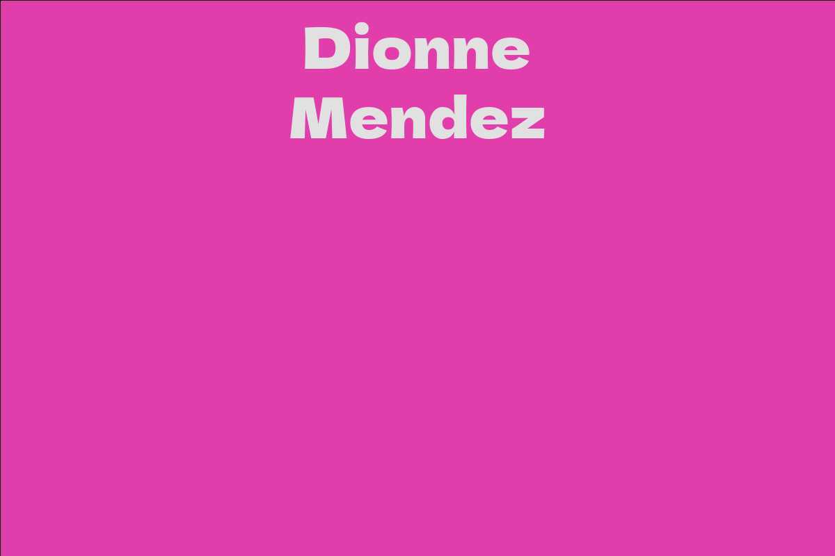 Dionne Mendez