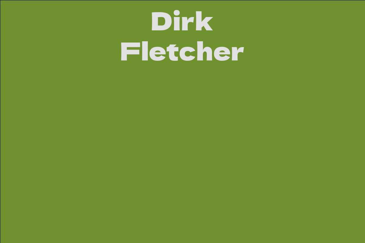 Dirk Fletcher