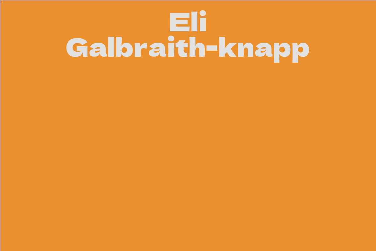 Eli Galbraith-knapp