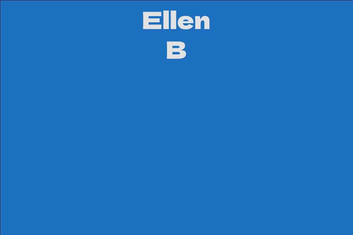 Ellen B