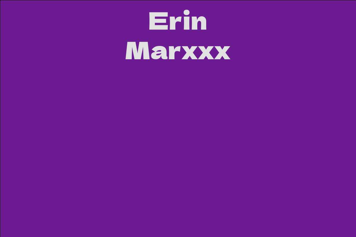 Erin Marxxx