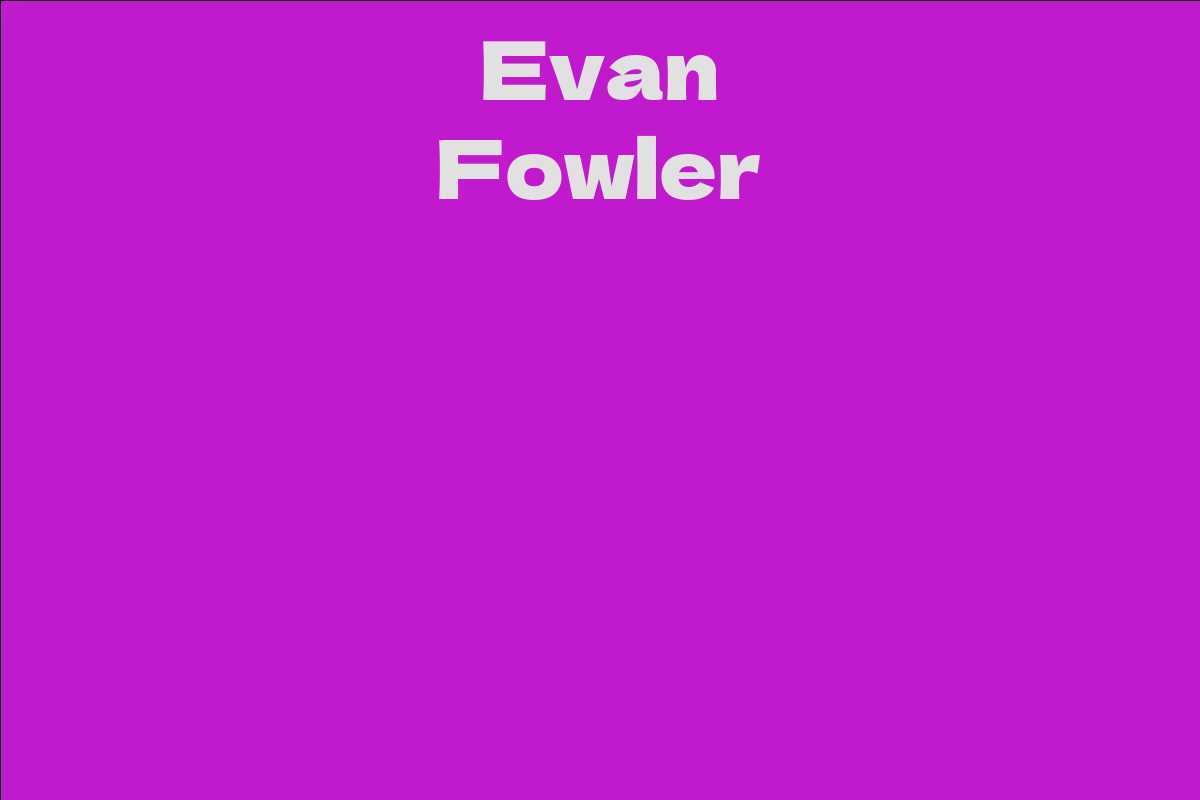 Evan Fowler