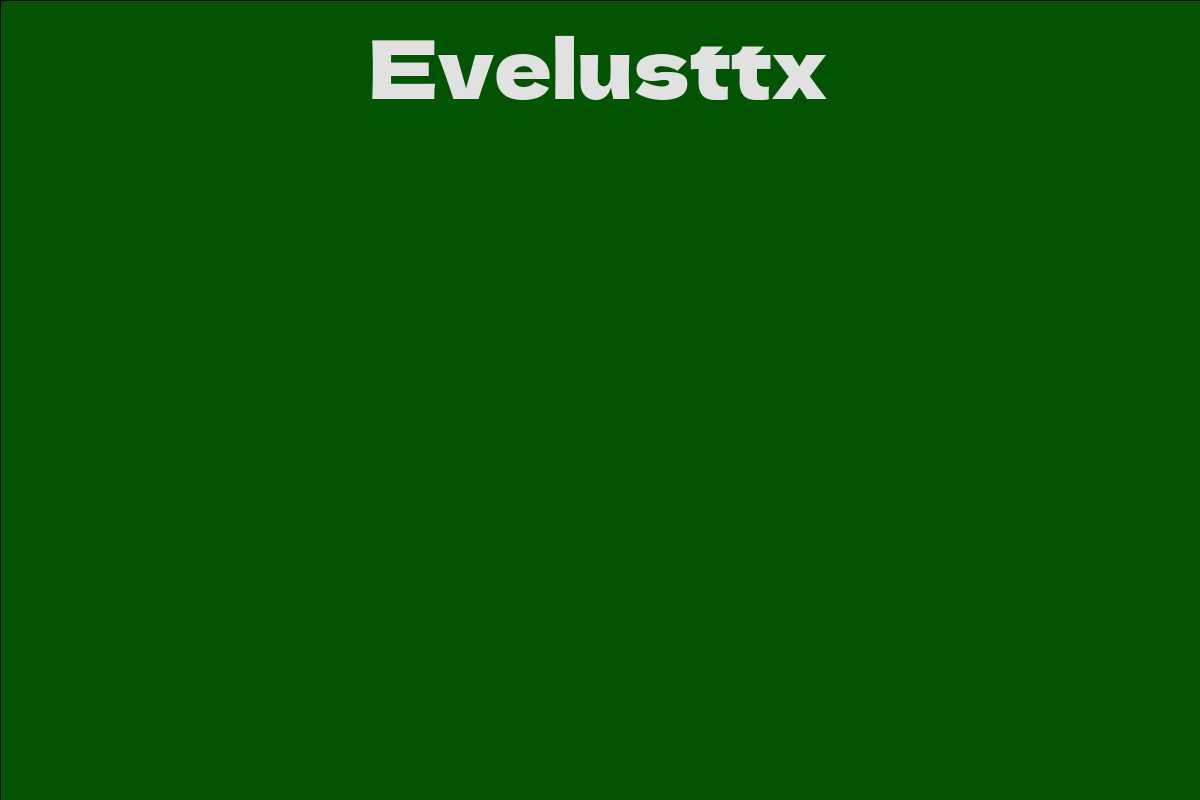 Evelusttx