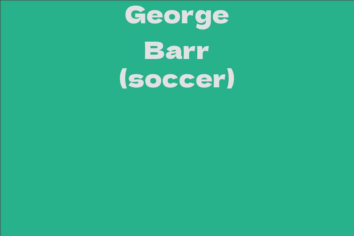 George Barr (soccer)