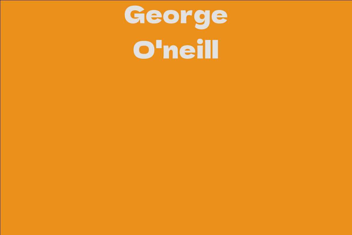George O'neill