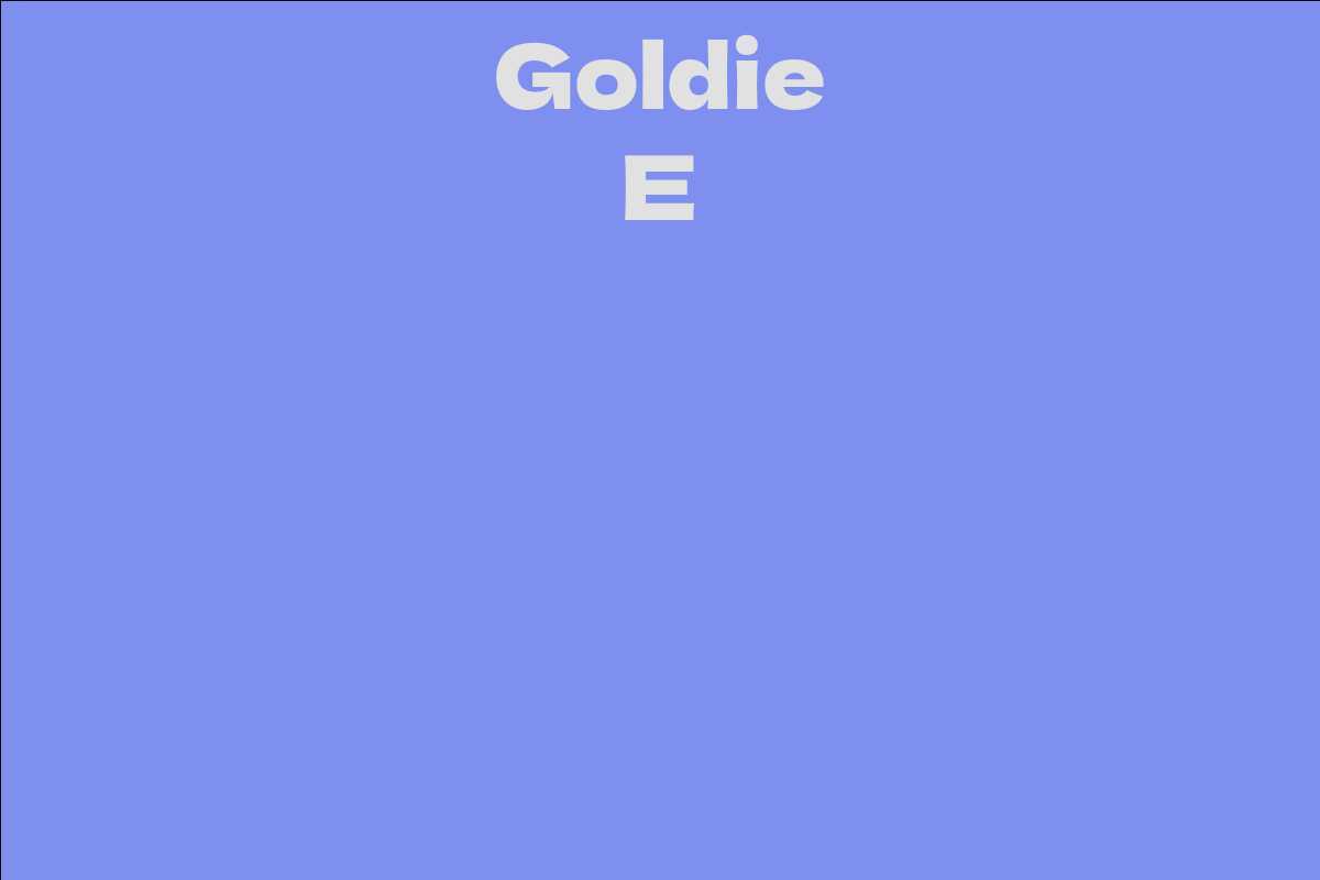 Goldie E