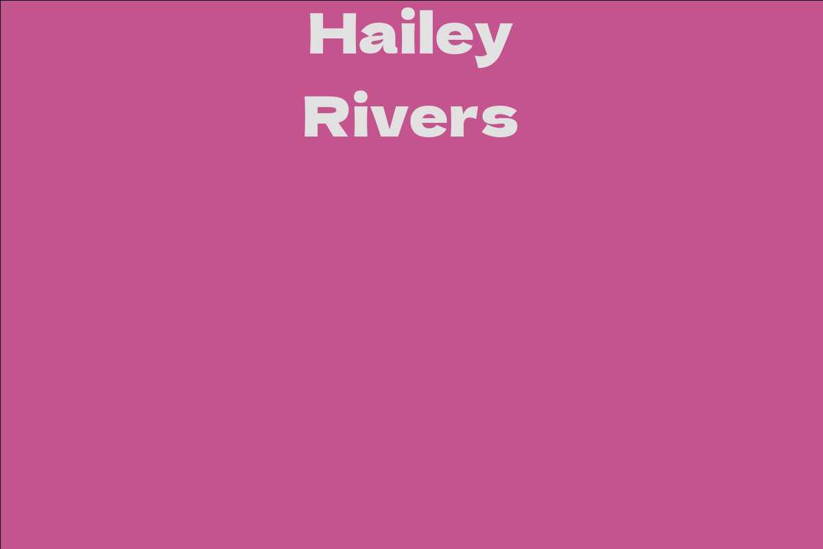 Hailey Rivers