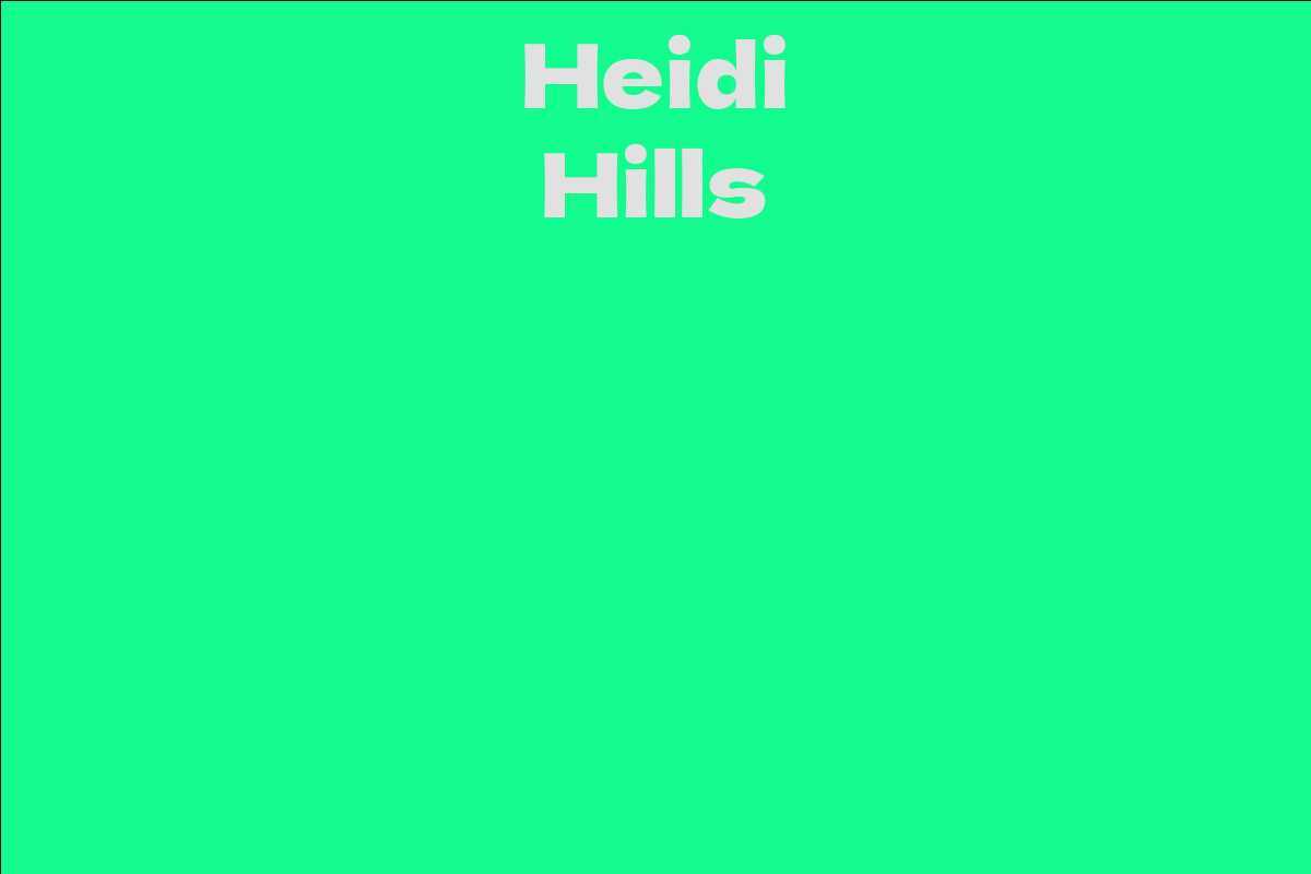 Heidi Hills