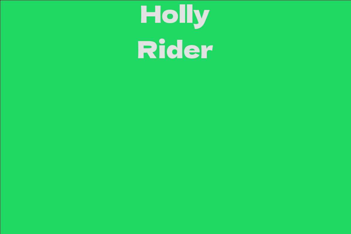 Holly Rider