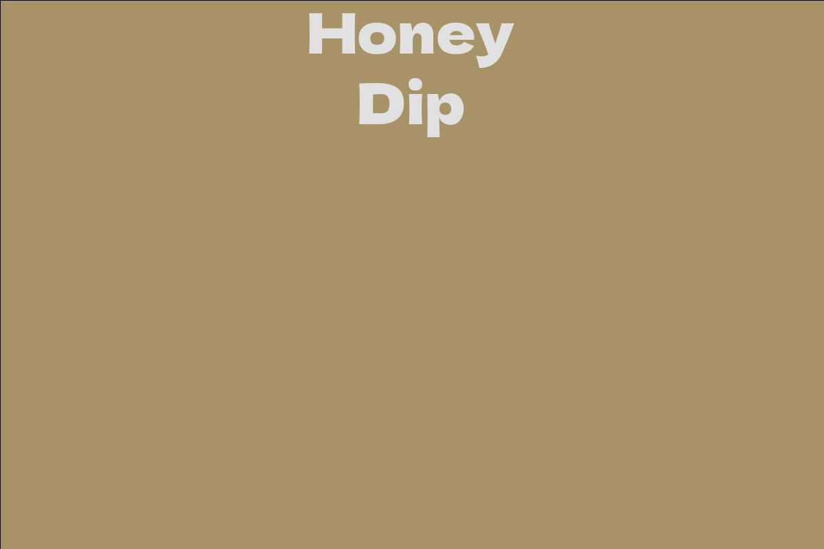 Honey Dip