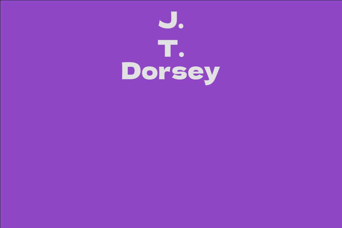 J. T. Dorsey